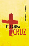 Por causa de la cruz (Ed. Bolsillo)